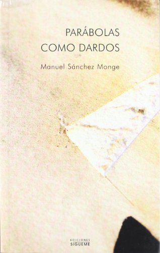 9788430114153: Parabolas Como Dardos. (nueva ed.): 195 (Nueva Alianza)