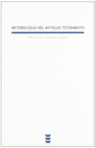 Stock image for METODOLOGA DEL ANTIGUO TESTAMENTO for sale by Zilis Select Books