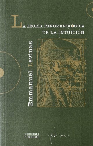 9788430115464: Teoria Fenomenologica De La Intuicion, L: 62 (Hermeneia)