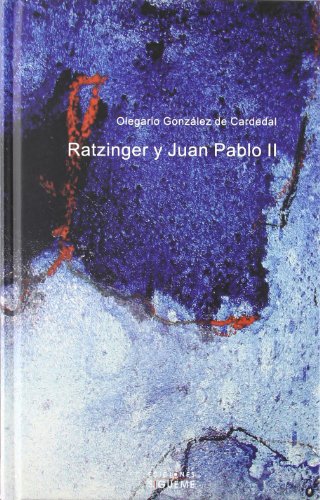 Ratzinger y Juan Plablo II (9788430115730) by GonzÃ¡lez De Cardenal, Olegario