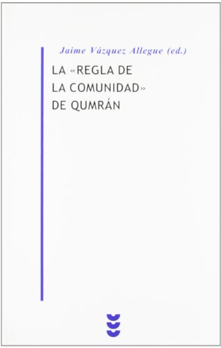 9788430115921: Regla de La Comunidad De Qumran, La: 008 (Biblioteca Estudios Bblicos Minor)