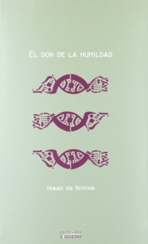 Imagen de archivo de El don de la humildad Isaac De Nnive a la venta por Iridium_Books