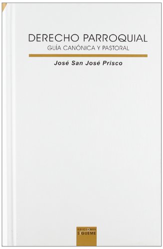 9788430116799: Derecho parroquial. Guia Canonica y Past: 89 (Lux Mundi)