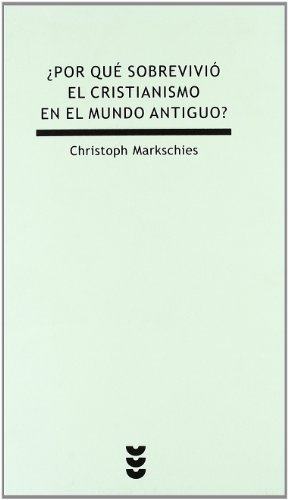 Beispielbild fr POR QUE SOBREVIVIO EL CRISTIANISMO EN EL MUNDO ANTIGUO? zum Verkauf von KALAMO LIBROS, S.L.