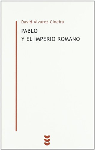 Imagen de archivo de PABLO Y EL IMPERIO ROMANO. a la venta por KALAMO LIBROS, S.L.