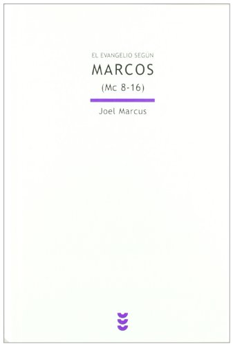 El evangelio segÃºn Marcos (Mc 8-16) (9788430117369) by Marcus, Joel