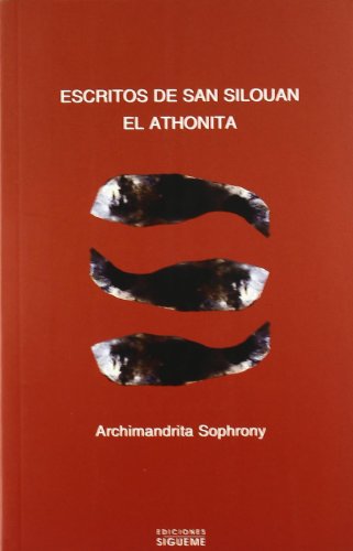 Imagen de archivo de ESCRITOS DE SAN SILOUAN EL ATHONITA a la venta por Siglo Actual libros