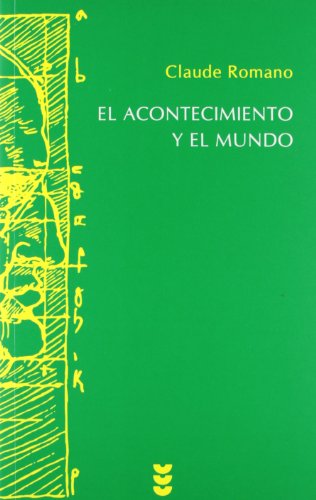 El acontecimiento y el mundo (Hermeneia) (Spanish Edition) (9788430118137) by Romano, Claude