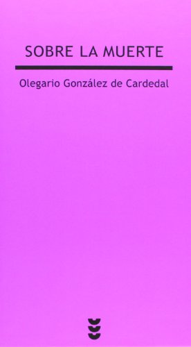 Sobre la muerte (9788430118168) by GonzÃ¡lez De Cardedal, Olegario