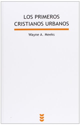 9788430118175: Los primeros cristianos urbanos: El mundo social del apstol Pablo: 64 (Biblioteca de estudios bblicos)