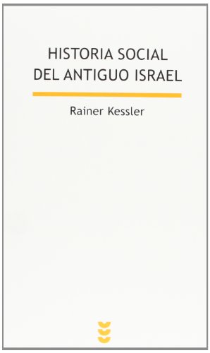 Historia social del antiguo Israel (9788430118335) by Kessler, Rainer