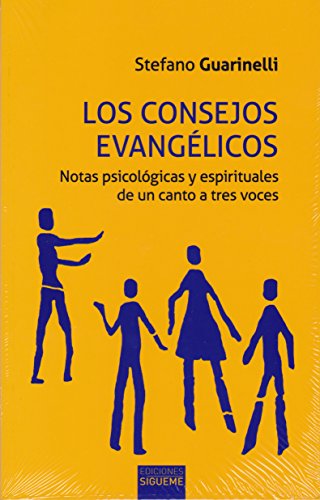 Stock image for Los consejos evang licos : Notas psicol gicas y espirituales de un canto a tres voces for sale by WorldofBooks