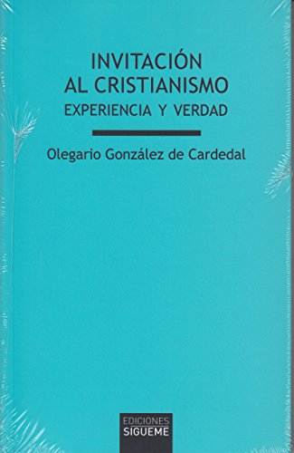 Imagen de archivo de INVITACION AL CRISTIANISMO. EXPERIENCIA Y VERDAD a la venta por KALAMO LIBROS, S.L.