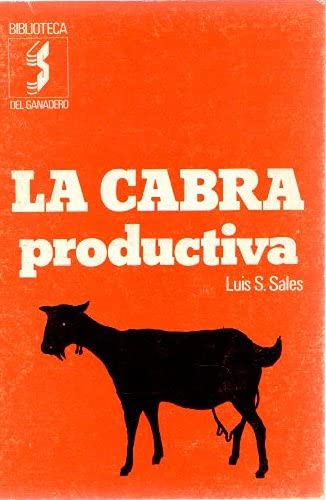 Imagen de archivo de La cabra productiva . a la venta por Librera Astarloa