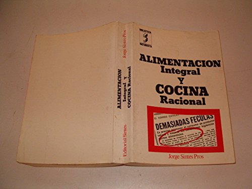 Imagen de archivo de Alimentacin Integral y Cocina Racional. a la venta por Hamelyn