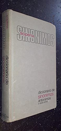 Imagen de archivo de Sopena Diccionario de sin nimos, ant nimos e ideas afines (1974) a la venta por HPB-Diamond