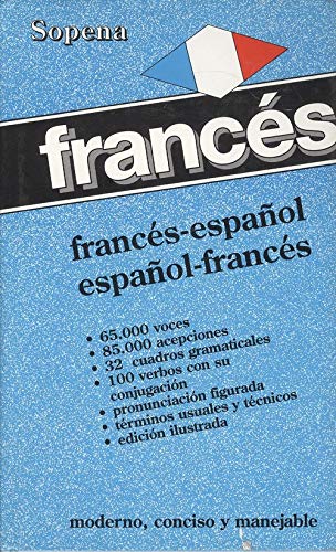 DICCIONARIO SOPENA FRANCES-ESPAÑOL ESPAÑOL-FRANCES - ALCALA-ZAMORA, PEDRO DE Y ANTIGNAC, THEOPHILE