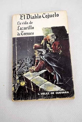 Imagen de archivo de El Diablo Cojuelo. La Vida de Lazarillo de Tormes a la venta por Librera 7 Colores