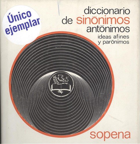 Beispielbild fr Diccionario de Sinnimos, Antnimos E Ideas Afines. zum Verkauf von Hamelyn
