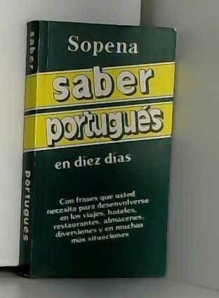 Saber Portugues En Diez Dias? (Spanish Edition) (9788430309870) by Unknown Author