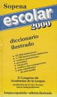 Sopena diccionario ilustrado escolar 2000.Ed. Tela