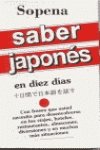 Imagen de archivo de saber japones en diez dias sopenaEd. 2000 a la venta por DMBeeBookstore