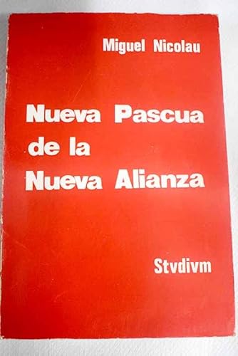 9788430411566: Nueva Pascua de la Nueva Alianza;: Actuales enfoques sobre la Eucaristía (Spanish Edition)