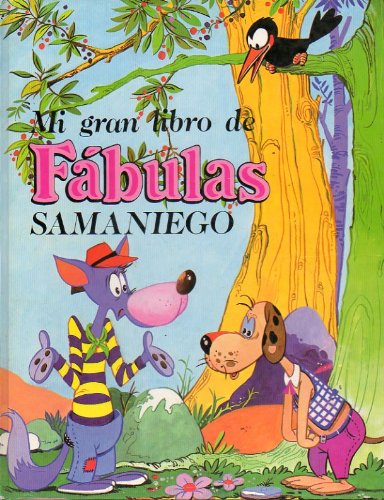 9788430515080: Mi gran libro de fabulas de Samaniego