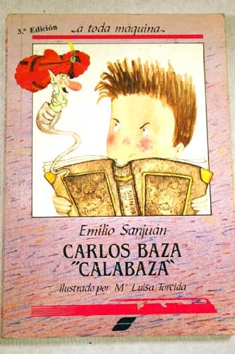 Beispielbild fr Carlos Baza Calabaza zum Verkauf von Hamelyn