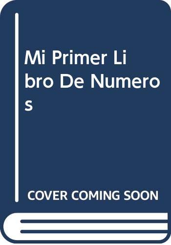 Stock image for Mi Primer Libro De Numeros for sale by -OnTimeBooks-