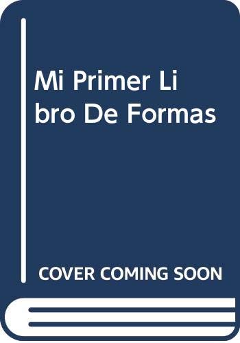 Stock image for Mi Primer Libro De Formas for sale by Iridium_Books