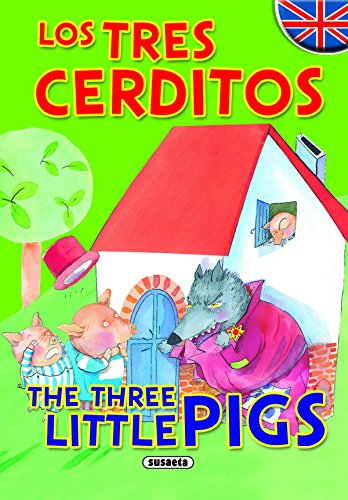 Los tres cerditos - The Three Little Pigs (Cuentos BilingÃ¼es) (Spanish Edition) (9788430524587) by Susaeta, Equipo