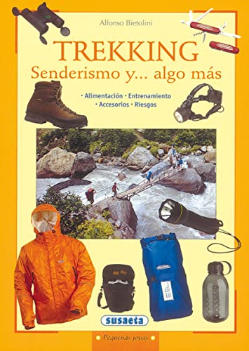 9788430524723: Trekking Senderismo Y...Algo Mas (Pequeas Joyas)