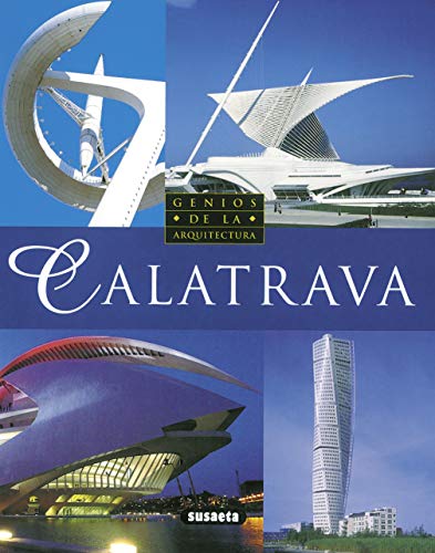 Beispielbild fr Calatrava. Genios de la Arquitectura. zum Verkauf von Plurabelle Books Ltd