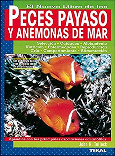 Imagen de archivo de El nuevo libro de los peces payaso y las anmonas de mar a la venta por Librera Prez Galds