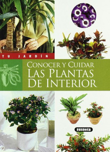 Stock image for Conocer y cuidar las plantas de interior (Tu Jardn) for sale by medimops