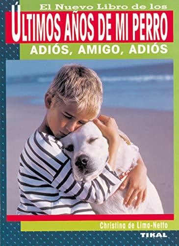 Imagen de archivo de El nuevo libro de los ltimos aos de mi perro (Los ltimos Das De Mi Perro) a la venta por medimops