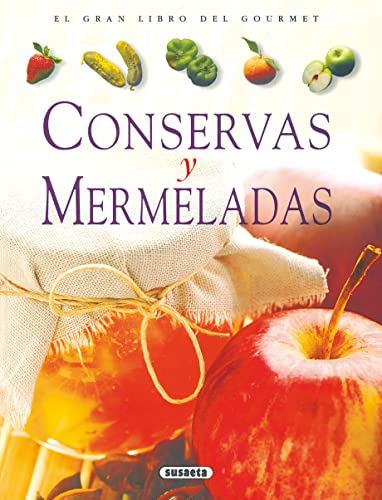 9788430533800: Conservas Y Mermeladas (El Gran Libro Del Gourmet)