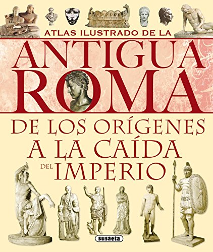 Beispielbild fr Atlas Ilustrado Antigua Roma zum Verkauf von Hamelyn
