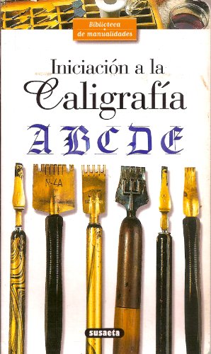 Imagen de archivo de Iniciacion a la caligrafia (Biblioteca Manualidades) a la venta por medimops
