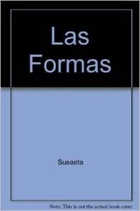 Las Formas (Spanish Edition) (9788430537853) by Unknown Author