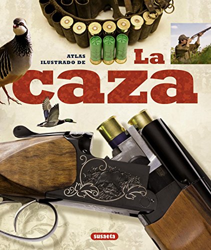 Imagen de archivo de La caza / Hunting (Spanish Edition) a la venta por Iridium_Books
