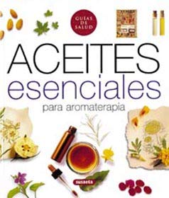 9788430539130: Aceites esenciales