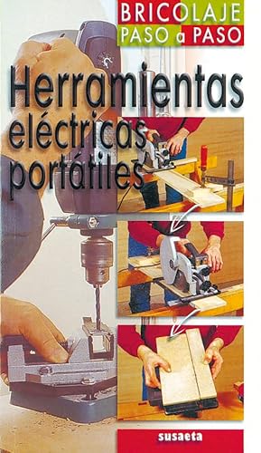 9788430539598: Herramientas elctricas porttiles (Bricolaje Paso A Paso)