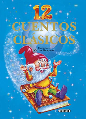 Stock image for 12 cuentos clasicos / 12 classic tales for sale by WorldofBooks