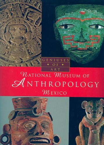 Imagen de archivo de National Museum of Anthropology of Mexico a la venta por BooksRun