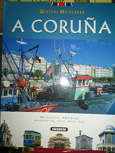 Beispielbild fr A Coruna: Lighthouse of the Atlantic (Picture Guidebook) zum Verkauf von ThriftBooks-Dallas