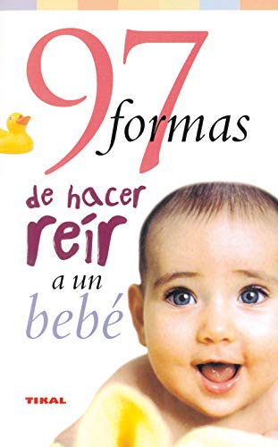 Beispielbild fr 97 Formas de Hacer Reir a Un Bebe zum Verkauf von Hamelyn