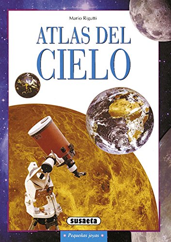 Beispielbild fr Atlas del cielo (Pequeñas Joyas) (Spanish Edition) zum Verkauf von Greenway