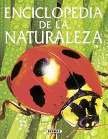 Enciclopedia de la naturaleza/ Nature Encyclopedia (Spanish Edition) (9788430548026) by Colvin, Leslie; Speare, Emma